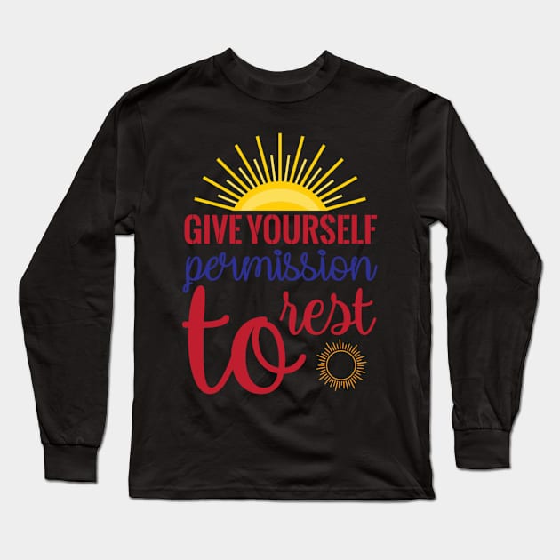 Motivational and Life-themed T-shirt Long Sleeve T-Shirt by Gomqes